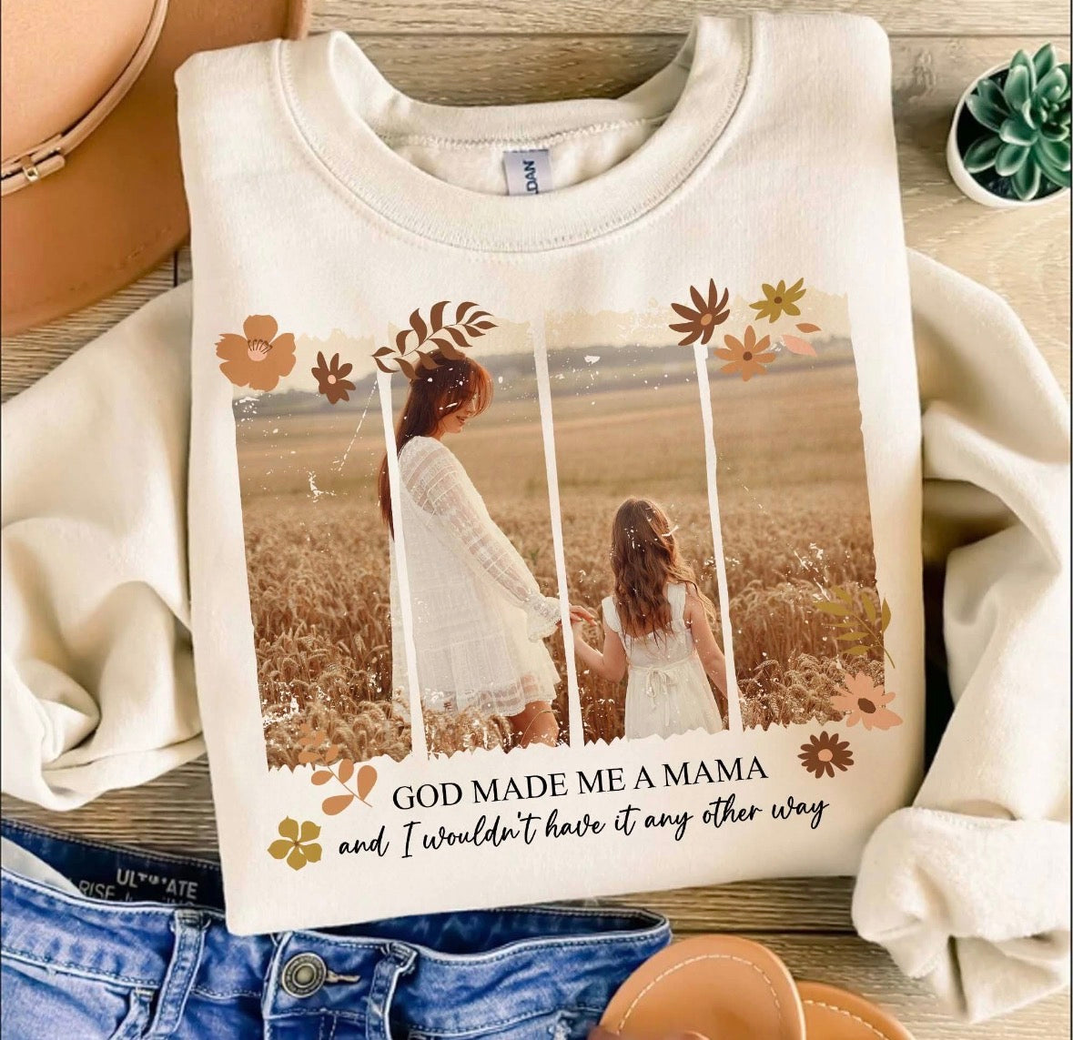 God Made me a Mama Sweatshirt
